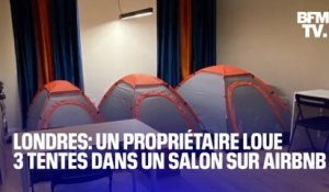 Londres: un propriétaire loue trois tentes installées dans un salon sur Airbnb