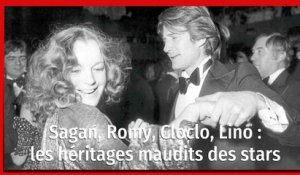 Sagan, Romy, Cloclo, Lino : les héritages maudits des stars
