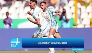 Bounedjah sauve l’Algérie !