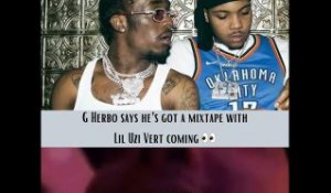 G Herbo Announces Mixtape With Lil Uzi Vert Dropping Soon