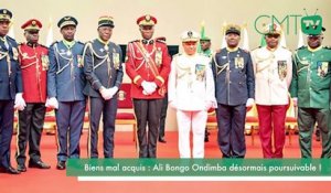 [#Reportage] Gabon : Biens mal acquis : Ali Bongo Ondimba désormais poursuivable