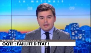 L'édito de Gauthier Le Bret : «OQTF : faillite d'État»