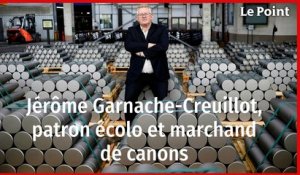 Jérôme Garnache-Creuillot, patron écolo et marchand de canons