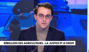 L'édito de Paul Sugy : «Rébellion des agriculteurs : la justice et le droit»