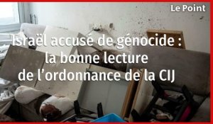 Israël accusé de génocide : la bonne lecture de l’ordonnance de la CIJ