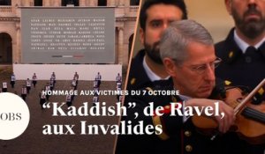 En hommage aux victimes françaises du Hamas, "Kaddish" de Ravel résonne aux Invalides