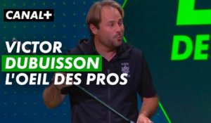 Victor Dubuisson - L'Oeil des pros