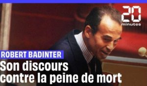 Robert Badinter : Son discours contre la peine de mort