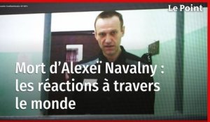 Mort d’Alexeï Navalny :  les réactions à travers le monde