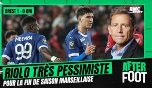 Brest 1-0 OM : "Je ne vois pas de solution", Riolo très pessimiste pour la fin de saison marseillaise