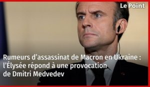 Rumeurs d’assassinat de Macron en Ukraine : l’Élysée répond à une provocation de Dmitri Medvedev