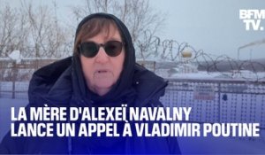 La mère d'Alexeï Navalny lance un appel à Vladimir Poutine