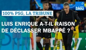 Luis Enrique a-t-il raison de déclasser Kylian Mbappé ? 100% PSG, la tribune