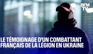 "J'ai fait à chaque instant ce qui m'a paru le plus sensé et le plus juste": un combattant français de la Légion étrangère en Ukraine témoigne