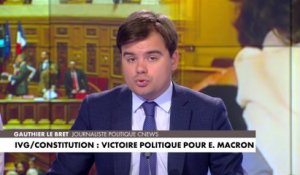 L'édito de Gauthier Le Bret : «IVG/Constitution : victoire politique pour Emmanuel Macron»