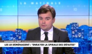 L'édito de Gauthier Le Bret : «Les LR déménagent : 'enrayer la spirale des défaites'»