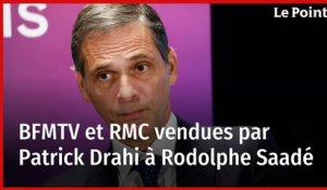 BFMTV et RMC vendues par Patrick Drahi à Rodolphe Saadé