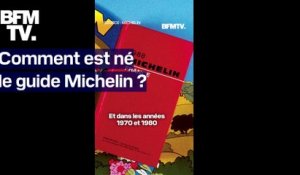 Comment est né le guide Michelin?