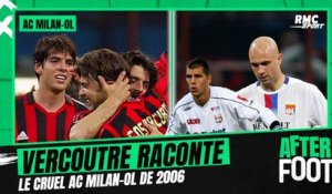 AC Milan 3-1 OL : Vercoutre raconte l'élimination cruelle de 2006 en C1