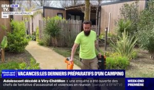 Ce camping de l'Hérault s'affaire aux derniers préparatifs pour accueillir ses vacanciers