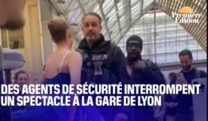Des agents de la sécurité interrompent un spectacle à la gare de Lyon