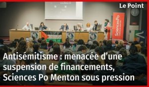 Antisémitisme : menacée d’une suspension de financements, Sciences Po Menton sous pression