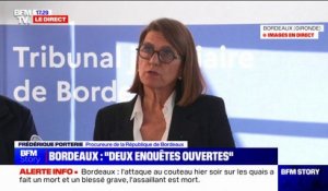 Attaque à Bordeaux: La mort de la victime a été causée "par neuf plaies à l'arme blanche" affirme la procureure de la République