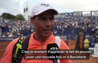 Barcelone - Nadal : “C’est le moment d’apprécier de pouvoir jouer une nouvelle fois ici”