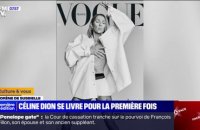 Céline Dion se livre pour la première fois sur sa maladie en faisant la une de Vogue France