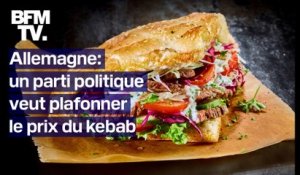 Un parti politique allemand veut plafonner le prix du kebab