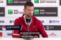 Rome - Djokovic : "Sur la bonne voie"