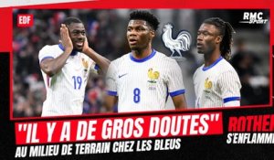 Équipe de France : "De gros doutes", pour Rothen le milieu de terrain "ne rassure pas" avant l'Euro