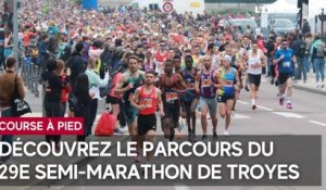 Le parcours du  29e semi-marathon de Troyes du 19 mai 2024