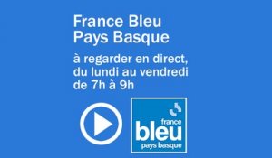 14/06/2024 - Le 6/9 de France Bleu Pays Basque en vidéo