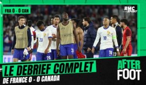 France 0-0 Canada : le debrief complet de l"After foot