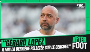 Bordeaux : "Lopez a mis la dernière pelletée de sable sur le cercueil" lance Gluzman