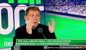 "Dès que Labrune parle, c’est pour raconter n’importe quoi", le tacle farouche de Riolo