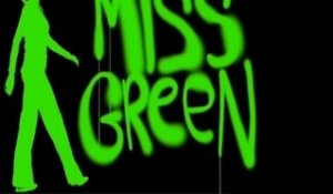 Zazon est Miss Green