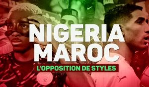 Demies - Nigeria vs. Maroc, l'opposition de styles