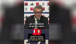 Bleus - Galthié : "Attention, les Écossais..."