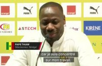 Sénégal - Thiaw : "Le trophées se gagnent sur le rectangle vert"