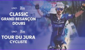 Classic Grand Besançon Doubs et du Tour du Jura 2026 - Bande Annonce du week-end en Franche-Comté