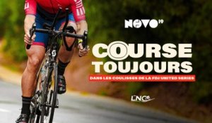 FDJ United Series 2026 - La web-série de NOVO19 : "Course toujours, dans les coulisses de la FDJ United Series"