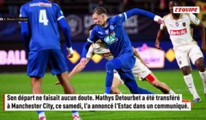 Troyes officialise le départ de Mathys Detourbet à Manchester City - Foot - Transferts