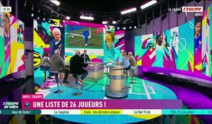 Quels sont les enjeux de la liste de Deschamps ? - L'Équipe de Greg - extrait