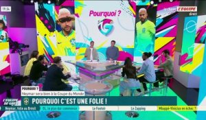 Neymar à la Coupe du Monde : Pourquoi c'est une folie ! - L'Équipe de Greg - extrait