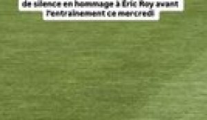 Les Bleus ont rendu hommage à Éric Roy décédé ce mercredi. - Foot