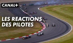 Les pilotes réagissent au Grand Prix de Grande-Bretagne - F1