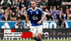 Mercato : Lucas Perrin s'engage officiellement à Nantes librement pour les deux prochaines saisons - Foot - Transferts