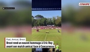 Brest rend un nouvel hommage à Eric Roy avant son match amical face à Concarneau - Foot - Amical - Brest